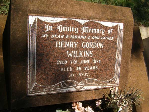 Henry Gordon WILKINS,  | husband father,  | died 7 June 1974 aged 46 years;  | Yarraman cemetery, Toowoomba Regional Council  | 