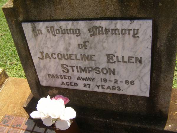 Jacqueline Ellen STIMPSON,  | died 19-2-86 aged 27 years;  | Yarraman cemetery, Toowoomba Regional Council  | 