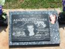 Adam James SANDER,
16 Oct 1988 - 25 Jan 2008 aged 19 years,
son brother uncle;
Yarraman cemetery, Toowoomba Regional Council