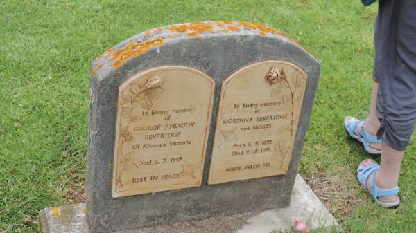 George Andrew BEVERIDGE  | of Kilmore, Victoria  | d: 5 Jul 1949  |   | Gordina BEVERIDGE (nee NOBBS)  | b: 6 Sep 1892  | d: 9 Nov 1995  |   | Norfolk Island Cemetery  | 