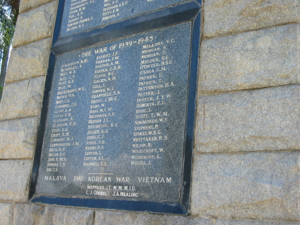 1939-1945  |   | A H Anderson  | S Bearkley  | W B Best  | C E Best  | G E Best  | W Best  | W G Broadbent  | W A Brown  | C G Burt  | T H Campbell  | A A Clark  | E D Clark  | A Clarkson  | K D Clarkson  | E E Cook  | R M Croft  | W J Cummins  | J M Cunningham  | H H Davis  | H F Dillon  | R MCA Dow  | T N Downes  | T E Ede  | J F Elliot  | F W Farrar  | A M Foster  | C R H Foster  | H C Flynn  | A H Gagen  | C Gill  | W J Girvan  | S A Granville  | J McK Grout  | W Hart  | M I W Hass  | F S Holyoake  | J L Hudson  | R G Hutchison  | A J Jessen  | C J Jones  | T G Joyce  | P J Kerby  | L Lupton  | S L Lupton  | G E Maxwell  | V C Mellors  | A Morgan  | D Morgan  | H E Mulder  | B S E O'Dwyer  | G M O'Shea  | E Patrick  | G Patrick  | H A Patterson  | J Potter  | J Y W Potter  | E L Roberts  | J Rose  | T W M Scott  | W F Simmonds  | P Stephens  | W R G Stokes  | R H Whittaker  | B Wilson  | W Woodcroft  | G Woodroff  | J Woods  | ---  |   | Malaya, The Korean War, Vietnam  | J T  Sheppard M.M.M.I D  | C J Goebel  | J A Mealing  |   | Sandgate War memorial  | 