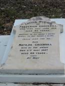 Frederick GREENSILL
25 Jun 1919
aged 83
wife
Matilda GREENSILL
11 Aug 1927
aged 89
Albany Creek Cemetery, Pine Rivers