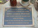 Gino (James) PERTILE
1 Mar 2000
aged 77
Albany Creek Cemetery, Pine Rivers