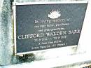 Clifford Walden BARR,
26-8-1914 - 28-9-1998,
father grandfather great-grandfather;
Beerwah Cemetery, City of Caloundra