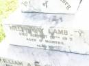 Hilda May LAMBLEY,
died 19 Aug 1915 aged 9 months;
William Arthur LAMBLEY,
died 8 May 1919 aged 13 years;
both accidents;
Bell cemetery, Wambo Shire