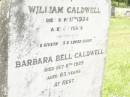 William CALDWELL,
died 11 Sept 1924 aged 63 years;
Barbara Bell CADLDWELL,
died 6 Oct 1929 aged 63 years;
Bell cemetery, Wambo Shire