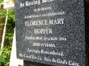 Florence Mary HOPPER,
wife mother grandmother,
died 18 Nov 1994 aged 65 years;
Bell cemetery, Wambo Shire