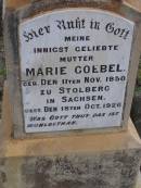 Ludwig GOEBEL, husband father,
born 10 March 1843 Allertshausen, Westphalen,
died 14 May 1907;
Marie GOEBEL, mother,
born 11 Nov 1850 Stolberg, Sachsen,
died 18 Oct 1926;
Bergen Djuan cemetery, Crows Nest Shire