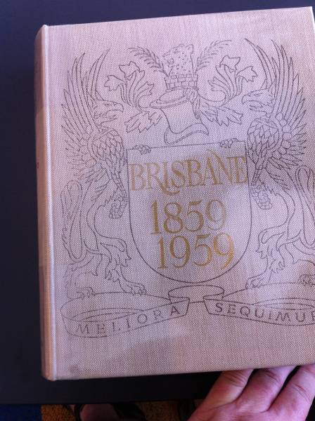 From  Brisbane 1859-1959   | Brisbane City Council Library  |