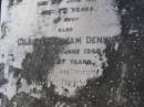 Sarah Ann DENNISS,
died Kenmore 25 August 1907 aged 64 years;
William DENNISS,
died 15 June 1917 aged 70 years;
Gilbert William DENNISS,
died 8 June 1946 aged 67 years;
Mary DENNISS, wife,
died 27 March 1965 aged 87 years;
Brookfield Cemetery, Brisbane