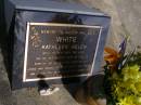 Kathleen Helen WHITE,
died 30 Sept 2005 aged 62 years;
Brookfield Cemetery, Brisbane
