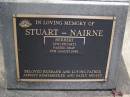 Hebert (Stu, Stuart) STUART-NAIRNE,
died 6 Aug 1998,
husband father;
Brookfield Cemetery, Brisbane