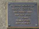 Mary CARTAN,
died 18 July 2000 aged 79 years;
Brookfield Cemetery, Brisbane