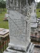 Richard, son of Robert & Mary SODEN,
injured by a fall near the Beppo School on 6th,
died at Ipswich on 9th Nov 1893;
Robert Dawson SODEN,
born 27 Oct 1837 Fort William, Virginia, Ireland,
died 3 Jan 1905 Mt Beppo aged 67 years;
Mary Frances SODEN, wife,
born 29 Dec 1841 Lislin, Mullagh, Cavan,
died 25 Dec 1911 Mt Beppo aged 69 years;
Julia, wife of D.J. SODEN,
died 15 Nov 1906 aged 32 years;
David James SODEN, husband,
died 27 July 1956 aged 78 years;
Caboonbah Church Cemetery, Esk Shire