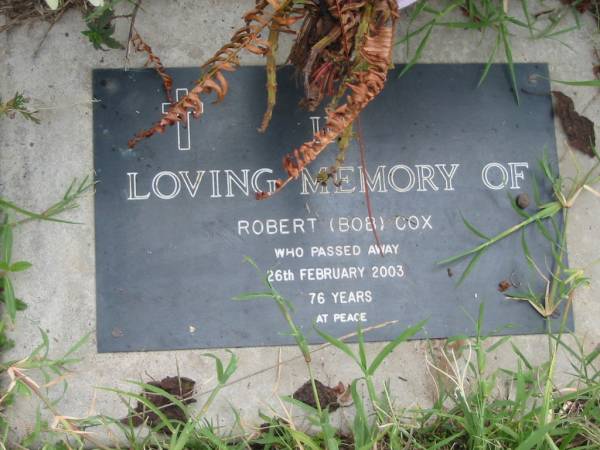Robert (Bob) COX,  | died 26 Feb 2003 aged 76 years;  | Caboonbah Church Cemetery, Esk Shire  | 