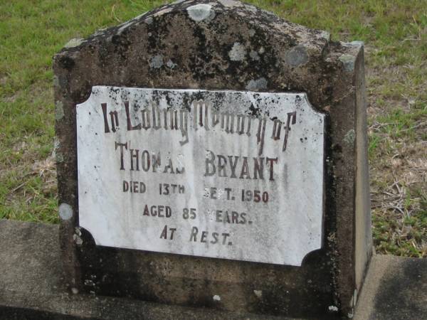 Thomas BRYANT,  | died 13 Sept 1950 aged 85 years;  | Caboonbah Church Cemetery, Esk Shire  | 