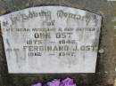 John OST, husband father, 1875 - 1946;
Ferdinand (Ferdy) J. OST, 1912 - 1947;
Elizabeth OST, wife of John, 1890 - 1969;
Bill OST, brother, 1907 - 1985;
Edward Charles OST, 1916 - 1999;
research contact: J HOGER
Ferdinand John OST d: 1-5-1947
Caffey Cemetery, Gatton Shire