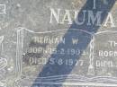 Herman W. NAUMANN,
born 15-2-1903 died 5-8-1977;
Theresa NAUMANN,
born 5-4-1903 died 26-9-1972;
Caffey Cemetery, Gatton Shire