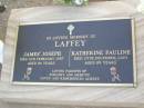 James Joseph LAFFEY,
died 11 Feb 1987 aged 84 years;
Katherine Pauline LAFFEY,
died 29 Dec 2003 aged 89 years;
parents of Dorothy & Mervyn;
Caffey Cemetery, Gatton Shire