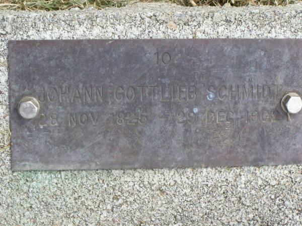 Johann Gottlieb SCHMIDT,  | 28 Nov 1825 - 29 Dec 1902;  | Coleyville Cemetery, Boonah Shire  | 