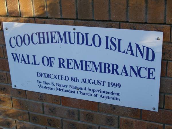 dedicated 8 Aug 1999  | by Rev S. Baker,  | Wesleyan Methodist Church of Australia;  | Coochiemudlo Island Pine Ridge Chapel collumbarium, Redland Shire  |