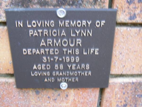 Patricia Lynn ARMOUR,  | died 31-7-1999 aged 58 years,  | mother grandmother;  | Coochiemudlo Island Pine Ridge Chapel collumbarium, Redland Shire  |