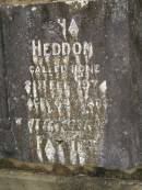 Elizabeth Ann HEDDON
d: 9 Sep 1932 aged 84
Richard HEDDON
d: 21 Feb 1934 aged 84
Diddillibah Cemetery, Maroochy Shire