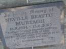 Neville Beattie MURTAGH,
18-8-1934 - 15-6-2000,
love Merle & family;
Gheerulla cemetery, Maroochy Shire