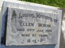 Ellen MORAN,
died 29 July 1986 aged 87 years;
Gleneagle Catholic cemetery, Beaudesert Shire