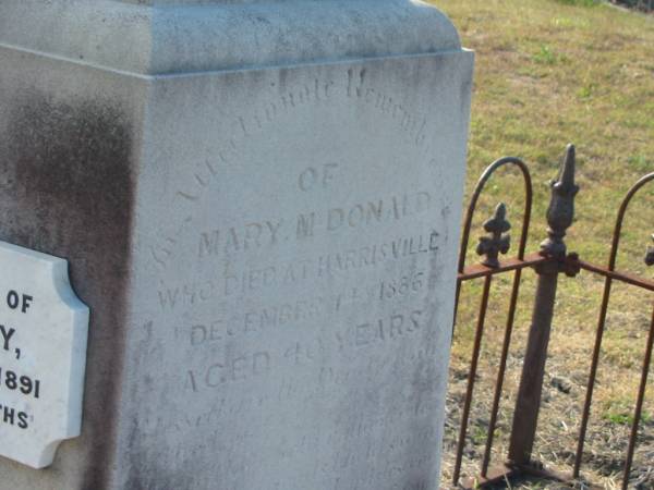 Mary McDONALD  | d: in Harrisville, 14 Dec 1886, aged 40  |   | Harry (McDONALD)  | d: 19 Apr 1891, aged 2 yr 4 mths  |   | Harrisville Cemetery - Scenic Rim Regional Council  | 