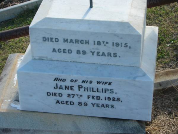 Henry Edwards HILL (of Fassifern)  | d: 31 Mar 1893, aged 49  |   | Thomas PHILLIPS (of Fassifern)  | d: 18 Mar 1915, aged 89  |   | (wife) Jane PHILLIPS  | d: 27 Feb 1925, aged 89  |   | Harrisville Cemetery - Scenic Rim Regional Council  | 
