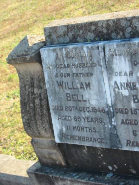 William BELL  | d: 20 Dec 1948, aged 69 years 11 months  | Anne Eliza BELL  | d: 15 Aug 1959, aged 84 years 6 months  |   | Harrisville Cemetery - Scenic Rim Regional Council  | 