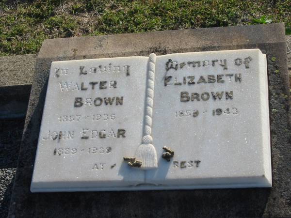 Walter BROWN  | 1857 - 1936  | Elizabeth BROWN  | 1853 - 1943  | John Edgar  | 1889 - 1939  |   | Harrisville Cemetery - Scenic Rim Regional Council  | 