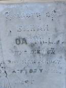 Edward OAKHILL
d: 15 Mar 1926, aged 64
Sarah OAKHILL
d: 31 Mar 1947, aged 85
Harrisville Cemetery - Scenic Rim Regional Council
