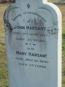 John HARSANT
d: 10 Sep 1895, aged 56
Mary HARSANT
d: 23 Jul 1890, aged 55
Harrisville Cemetery - Scenic Rim Regional Council