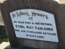 Ethel May FAULKNER
d: 17 Jan 1968, aged 48
Harrisville Cemetery - Scenic Rim Regional Council