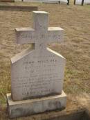 John WILLIMS,
father,
died 26 Aug 1927 aged 85? years;
erected by Carrie & Emelia;
Highfields Baptist cemetery, Crows Nest Shire