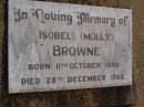 Isobel (Molly) BROWNE,
born 11 Oct 1899,
died 28 Dec 1985;
Highfields Baptist cemetery, Crows Nest Shire