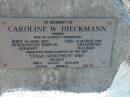 Caroline W DIECKMANN (WEBER)
(wife of August F DIECKMANN)
b: 14 Jun 1835, Friedenfelde Templin, Germany
d: 14 Mar 1918, Englesburg (Kalbar)
emigrated from Hamburg on the ship Cesar Godeffroy 1865
children Emily, August, Eleanor, Helena, Herman
Peg 70
Engelsburg Baptist Cemetery, Kalbar, Boonah Shire