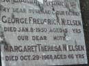 George Frederick NIELSEN
8 Jan 1950 aged 53
Margaret Theresa NIELSEN
29 Oct 1968, aged 66
Kalbar Catholic Cemetery, Boonah Shire
