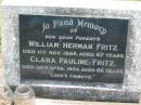parents;
William Herman FRITZ,
died 11 Nov 1952 aged 67 years;
Clara Pauline FRITZ,
died 30 April 1954 aged 66 years;
Kalbar General Cemetery, Boonah Shire