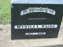 Myrtle L. RAINE,
1917 - 1980;
Kalbar General Cemetery, Boonah Shire