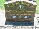 Myrtle Evelyn KLIENHANS,
wife of Clarrie,
31 Jan 1922 - 24 Oct 1998;
Kalbar General Cemetery, Boonah Shire