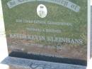 Keith Kevin KLEINHANS,
father grandfather husband brother,
22-11-1929 - 5-5-2003;
Kalbar General Cemetery, Boonah Shire