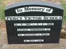 Percy Victor SCHOLZ,
12-9-1911 - 6-4-1999,
remembered by daughters & family;
Kalbar General Cemetery, Boonah Shire