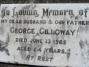 George GILLOWAY, husband father,
died 13 Juen 1965 aged 64 years;
Kalbar General Cemetery, Boonah Shire