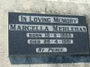Marcella MERLEHAN,
born 10-6-1895 died 26-4-1981;
Kalbar General Cemetery, Boonah Shire