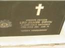 Leo James DEVIN,
17 June 1981 age 73;
Kalbar General Cemetery, Boonah Shire