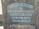 Benjamin RIECK, son brother,
died 18 July 1956 aged 58 years;
Kalbar General Cemetery, Boonah Shire