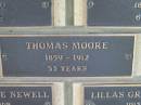 Thomas MOORE,
1859 - 1912 aged 53 years;
Engelsburg Methodist Pioneer Cemetery, Kalbar, Boonah Shire